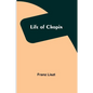 Life of Chopin - Paperback