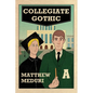 Collegiate Gothic - Paperback