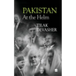 Pakistan: At the Helm - Paperback