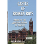 Castle of Broken Boys: A History of the Wards of the Preston School of Industry - Paperback