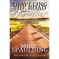 Traveling The Road Together: Remembering God's Promises In Difficult Times - Paperback