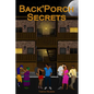 Back'porch Secrets - Paperback