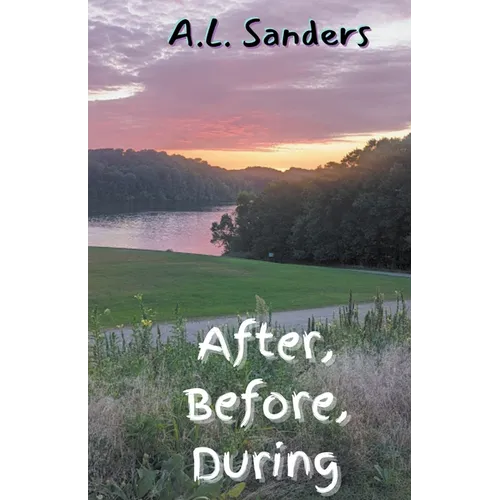 After, Before, During - Paperback