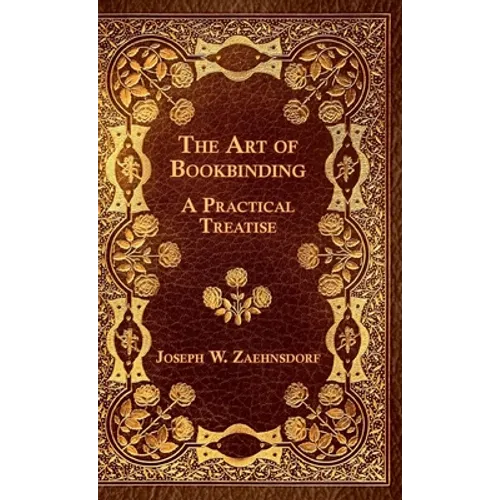 The Art Of Bookbinding - Hardcover