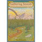 Gathering Sounds: Field Recording with the Rainbow Family - Hardcover