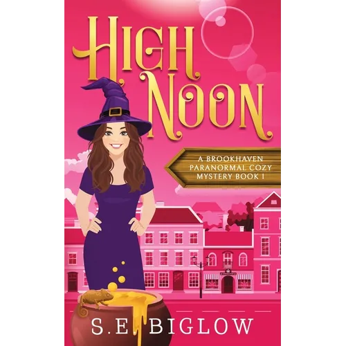 High Noon: A Paranormal Amateur Sleuth Mystery - Paperback