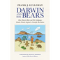 Darwin and His Bears: How Darwin Bear and His Galápagos Islands Friends Inspired a Scientific Revolution - Hardcover
