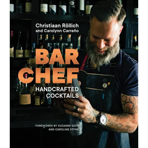 Bar Chef: Handcrafted Cocktails - Hardcover