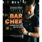 Bar Chef: Handcrafted Cocktails - Hardcover