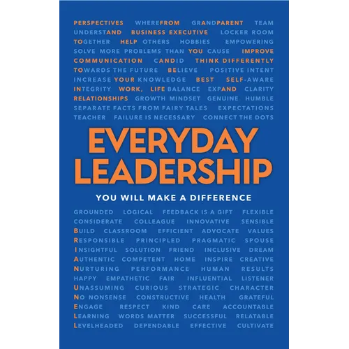 Everyday Leadership: You Will Make a Difference - Paperback