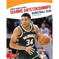 Giannis Antetokounmpo: Basketball Star - Paperback