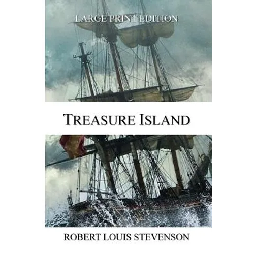 Treasure Island - LARGE PRINT EDITION - Paperback