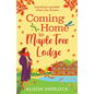 Coming Home to Maple Tree Lodge - Paperback