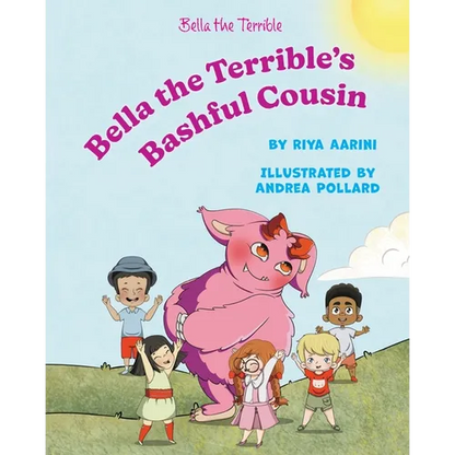 Bella the Terrible's Bashful Cousin - Paperback
