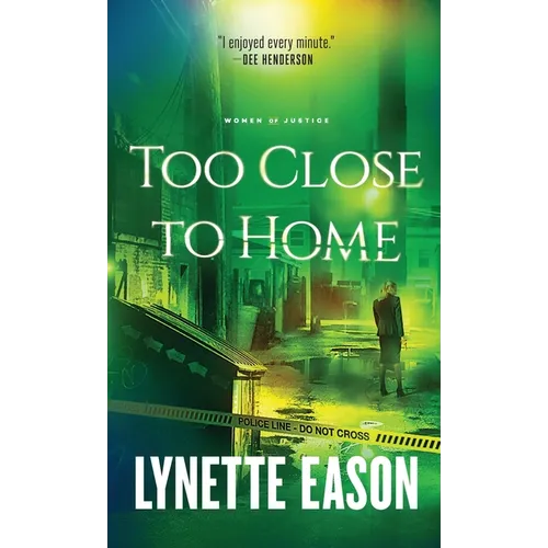 Too Close to Home - Hardcover