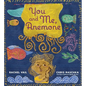 You and Me, Anemone: A Story about Friendship and Personal Space - Hardcover