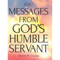 Messages From God's Humble Servant: Book 3 - Hardcover