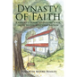 Dynasty of Faith: A Parent's Guide To Passing Your Faith To The Next Generation - Paperback