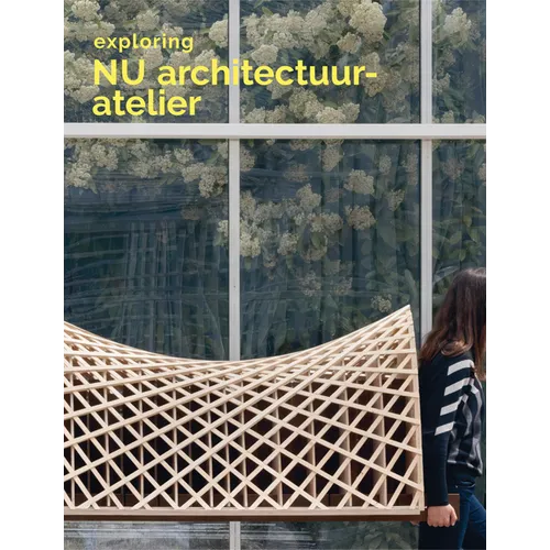 Exploring NU Architectuuratelier: Architecture in Belgium - Paperback