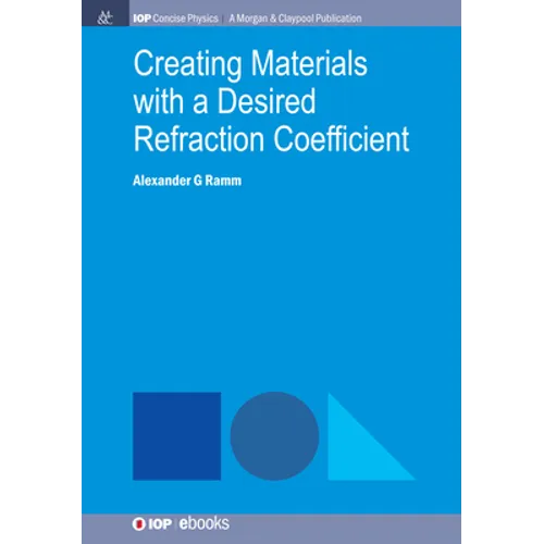 Creating Materials with a Desired Refraction Coefficient - Hardcover