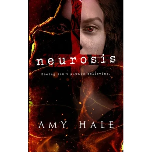 Neurosis: Seeing isn't always believing. - Paperback