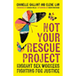 Not Your Rescue Project: Migrant Sex Workers Fighting for Justice - Hardcover