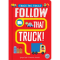 Follow That Truck! - Board Book