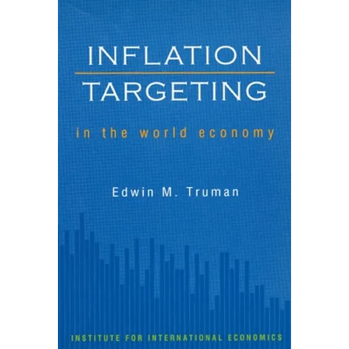 Inflation Targeting in the World Economy - Paperback