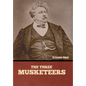 The Three Musketeers - Hardcover