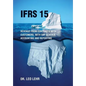 Ifrs 15: Revenue from contracts with customers, with SAP Revenue Accounting and Reporting - Hardcover