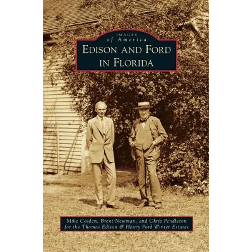 Edison and Ford in Florida - Hardcover