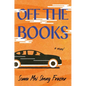 Off the Books - Hardcover