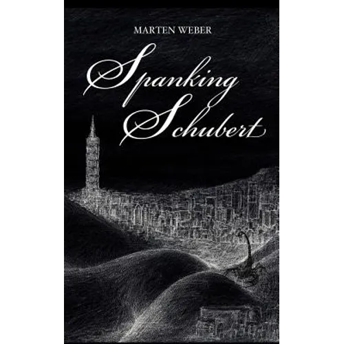 Spanking Schubert - Paperback
