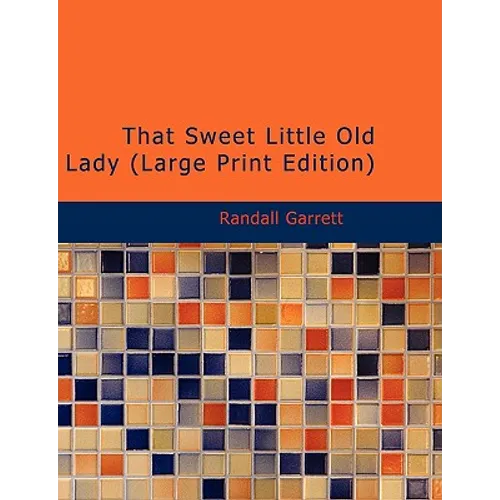 That Sweet Little Old Lady - Paperback