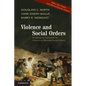 Violence and Social Orders - Paperback