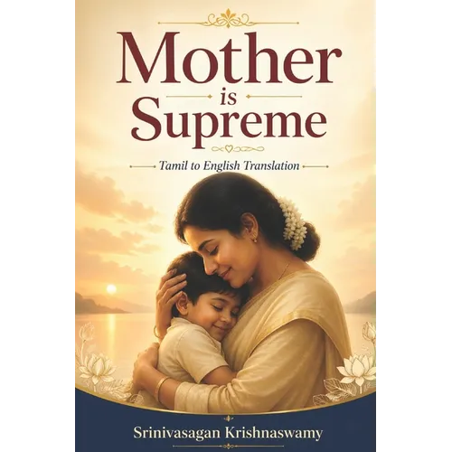 Mother is Supreme: With Tamil Translation - Paperback