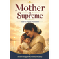 Mother is Supreme: With Tamil Translation - Paperback