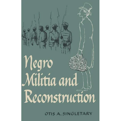 Negro Militia and Reconstruction - Paperback
