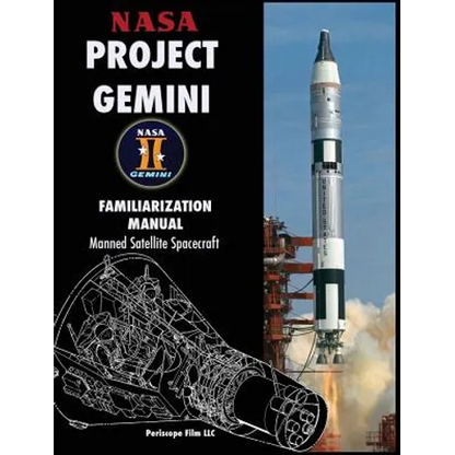 NASA Project Gemini Familiarization Manual Manned Satellite Spacecraft - Hardcover