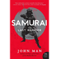 Samurai: The Last Warrior: A History - Paperback