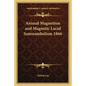 Animal Magnetism and Magnetic Lucid Somnambulism 1866 - Paperback