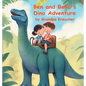 Ben and Bella's Dino Adventure - Hardcover