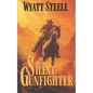 The Silent Gunfighter: Apache Frontier Historical Western - Paperback