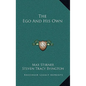 The Ego and His Own - Hardcover