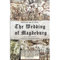 The Wedding of Magdeburg - Paperback