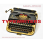 Typewriters: Iconic Machines from the Golden Age of Mechanical Writing (Writers Books, Gifts for Writers, Old-School Typewriters) - Hardcover