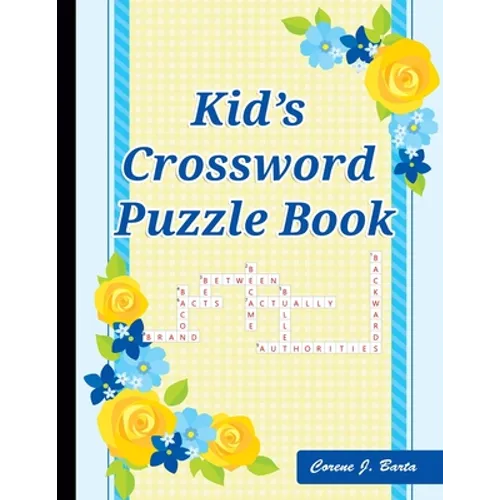 Kid's Crossword Puzzle Book: 101 Crossword Easy Puzzle Books - Paperback