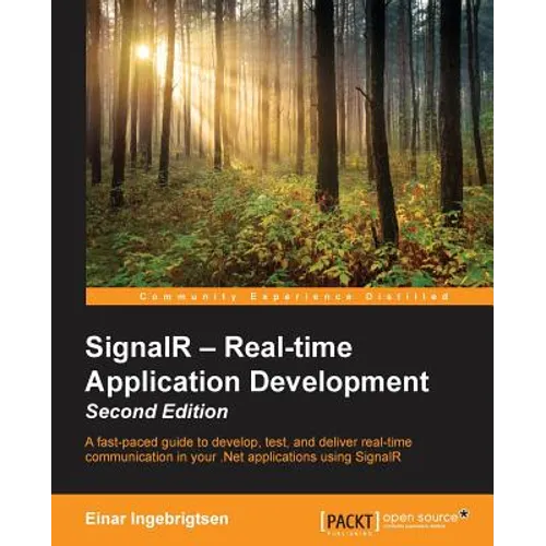SignalR - Real-time Application Development - Second Edition - Paperback