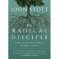 The Radical Disciple: Some Neglected Aspects of Our Calling - Paperback