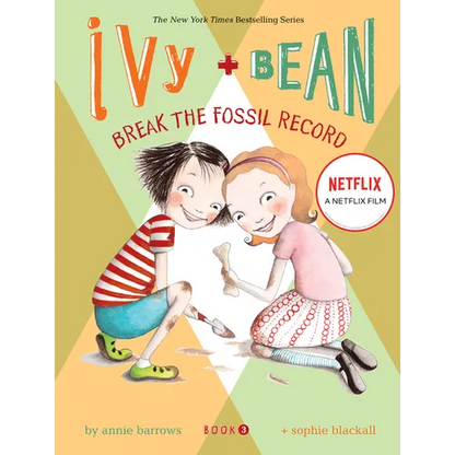 Ivy and Bean: Break the Fossil Record - Book 3 - Hardcover